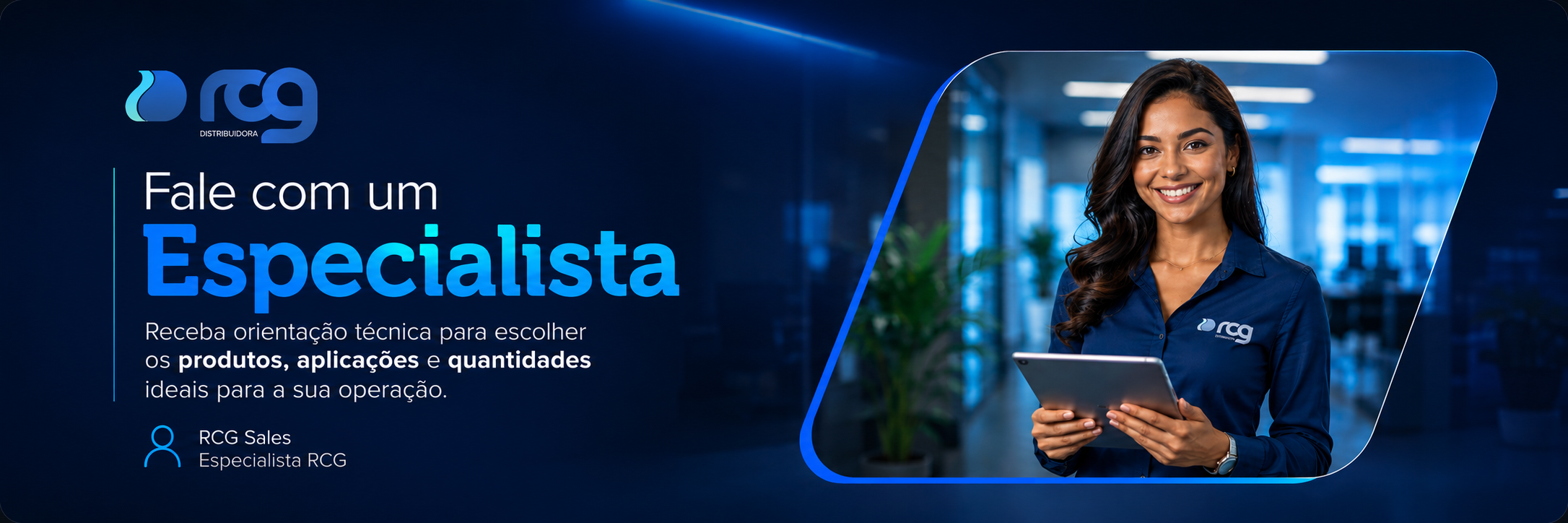 Fale com um especialista RCG — orientação técnica de produtos, aplicações e quantidades